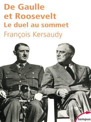 cover image of De Gaulle et Roosevelt. Le duel au sommet